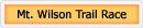 >> Mt. Wilson Trail Race